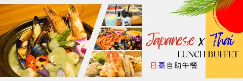 Japanese x Thai  Lunch Buffet