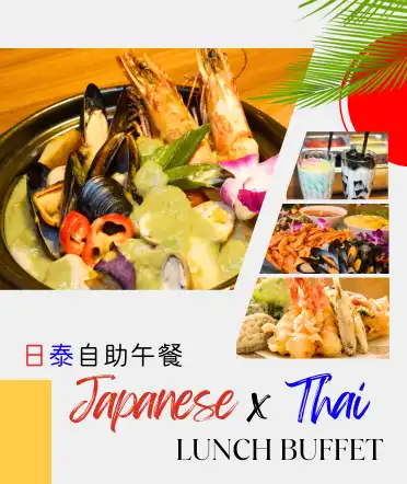 Japanese x Thai  Lunch Buffet